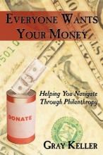 Cover art for Everyone Wants Your Money: Helping You Navigate Through Philanthropy