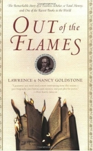 Cover art for Out of the Flames: The Remarkable Story of a Fearless Scholar, a Fatal Heresy, and One of the Rarest Books in the World
