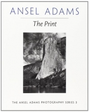 Cover art for The Print (Ansel Adams Photography, Book 3)