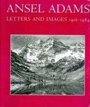 Cover art for Ansel Adams: Letters And Images 1916-1984