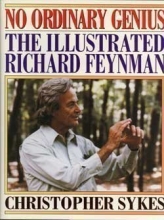 Cover art for No Ordinary Genius: The Illustrated Richard Feynman