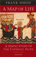 Cover art for A Map of Life: A Simple Study of the Catholic Faith