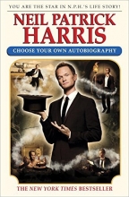 Cover art for Neil Patrick Harris: Choose Your Own Autobiography