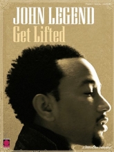 Cover art for John Legend - Get Lifted (Piano/Vocal/Guitar Artist Songbook)
