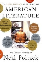 Cover art for The Neal Pollack Anthology of American Literature: The Collected Writings of Neal Pollack