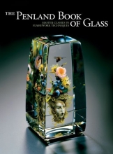 Cover art for The Penland Book of Glass: Master Classes in Flamework Techniques