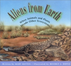 Cover art for Aliens from Earth: When Animals and Plants Invade Other Ecosystems