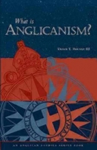 Cover art for What Is Anglicanism? (The Anglican Studies Series)