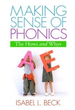 Cover art for Making Sense of Phonics, First Edition: The Hows and Whys (Solving Problems in the Teaching of Literacy)