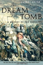 Cover art for The Dream and the Tomb: A History of the Crusades