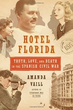 Cover art for Hotel Florida: Truth, Love, and Death in the Spanish Civil War