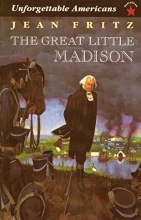 Cover art for The Great Little Madison (Unforgetable Americans)