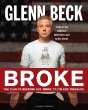 Cover art for Broke: The Plan to Restore Our Trust, Truth and Treasure