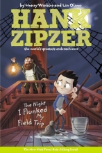 Cover art for The Night I Flunked My Field Trip #5 (The Hank Zipzer Series)