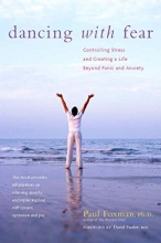 Cover art for Dancing with Fear: Controlling Stress and Creating a Life Beyond Panic and Anxiety