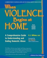 Cover art for When Violence Begins at Home: A Comprehensive Guide to Understanding and Ending Domestic Abuse