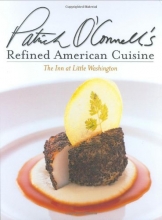 Cover art for Patrick O'Connell's Refined American Cuisine: The Inn at Little Washington