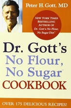 Cover art for Dr. Gott's No Flour, No Sugar(TM) Cookbook