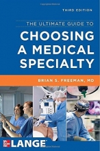 Cover art for The Ultimate Guide to Choosing a Medical Specialty, Third Edition