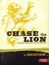 Cover art for Chase The Lion: Stepping Confidently Into The Unknown
