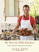 Cover art for My Beverly Hills Kitchen: Classic Southern Cooking with a French Twist