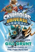 Cover art for The Mask of Power: Gill Grunt and the Curse of the Fish Master #2 (Skylanders Universe)
