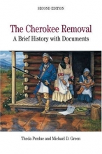 Cover art for The Cherokee Removal: A Brief History with Documents, 2nd Edition