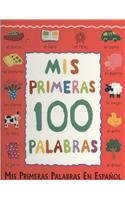 Cover art for Mis Primeras 100 Palabras/ My First 100 Words (Spanish Edition)