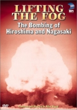 Cover art for Lifting the Fog: The Bombing of Hiroshima and Nagasaki