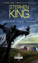 Cover art for Under the Dome: Part 1: A Novel
