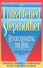 Cover art for The Enlightened Stepmother: Revolutionizing the Role
