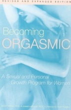 Cover art for Becoming Orgasmic: A Sexual and Personal Growth Program for Women