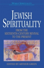 Cover art for Jewish Spirituality: From the Sixteenth-Century Revival to the Present (World Spirituality)