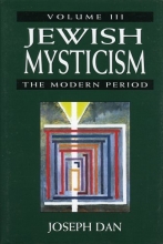 Cover art for Jewish Mysticism: The Modern Period (Main Themes in Mysticism & Jewish Mysticism) (Volume 3)