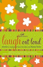 Cover art for Laugh out Loud: Stories to Touch Your Heart and Tickle Your Funny Bone (Women of Faith (Thomas Nelson))