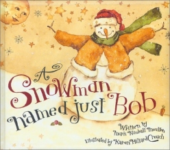 Cover art for A Snowman Named Just Bob