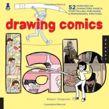 Cover art for Drawing Comics Lab: 52 Exercises on Characters, Panels, Storytelling, Publishing & Professional Practices (Lab Series)