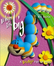 Cover art for When I'm Big (Busy Bugz Pop-Up Books)
