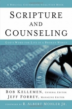Cover art for Scripture and Counseling: God's Word for Life in a Broken World (Biblical Counseling Coalition Books)
