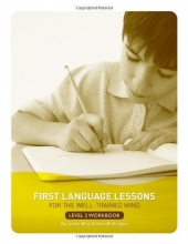 Cover art for First Language Lessons for the Well-Trained Mind: Level 3 Student Workbook (First Language Lessons)