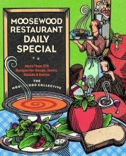 Cover art for Moosewood Restaurant Daily Special: More Than 275 Recipes for Soups, Stews, Salads and Extras