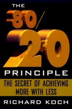 Cover art for The 80/20 Principle: The Secret of Achieving More with Less