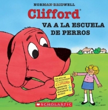 Cover art for Clifford va a la escuela de perros (Spanish Edition)