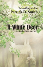 Cover art for A White Deer And Other Stories, by the author of A Land Remembered