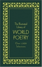 Cover art for The Illustrated Library of World Poetry: Deluxe Edition (Literary Classics)
