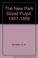 Cover art for The New Park Street Pulpit: 1857-1858