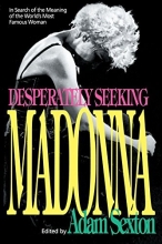 Cover art for Desperately Seeking Madonna: In Search of the Meaning of the World's Most Famous Woman