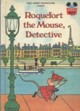 Cover art for Walt Disney Productions presents Roquefort the Mouse, detective (Disney's wonderful world of reading)