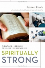 Cover art for Spiritually Strong: The Ultimate 6-Week Guide to Building Your Body and Soul