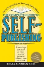 Cover art for Complete Guide to Self Publishing: Everything You Need to Know to Write, Publish, Promote, and Sell Your Own Book (Self-Publishing 4th Edition)